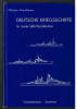 Deutsche Kriegsschiffe in zwei Jahrhunderten Band 3 Torpedoboote - Zerstörer  (1 p.) Günter Prochnow; Ernst Gerdes Verlag